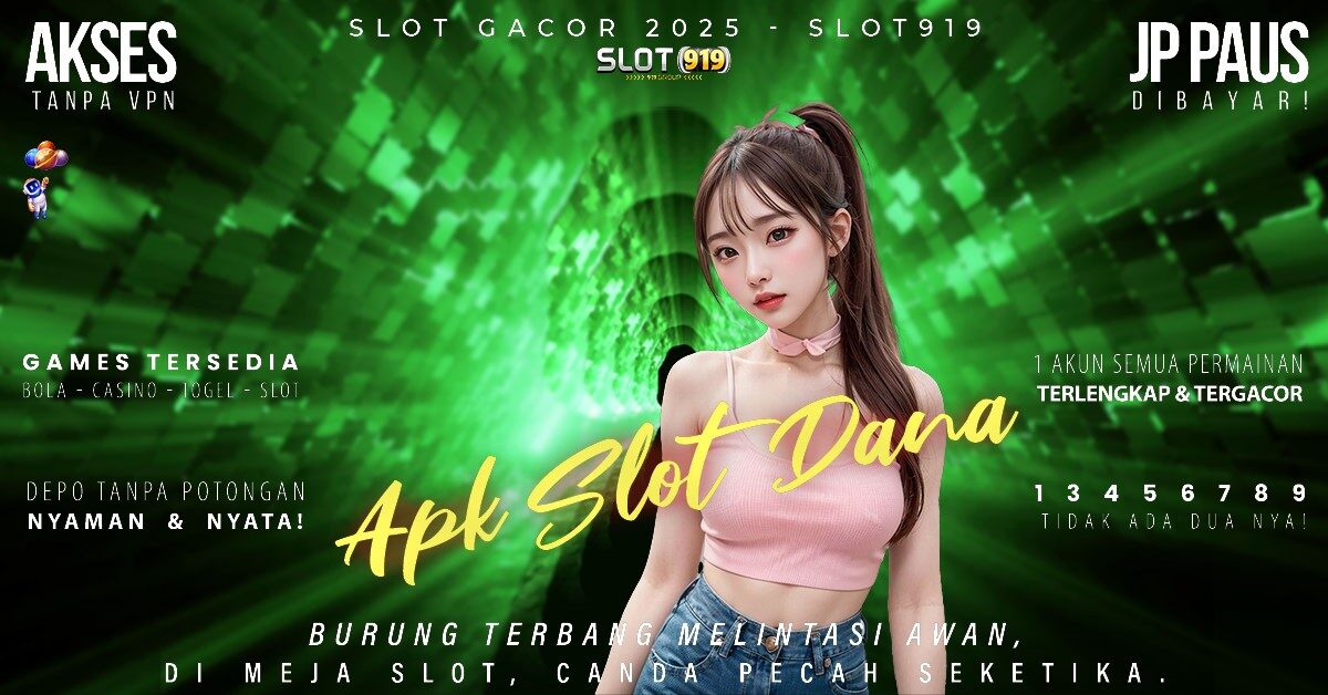 Situs Slot Deposit Pakai Dana Jam Gacor Hari Ini Slot